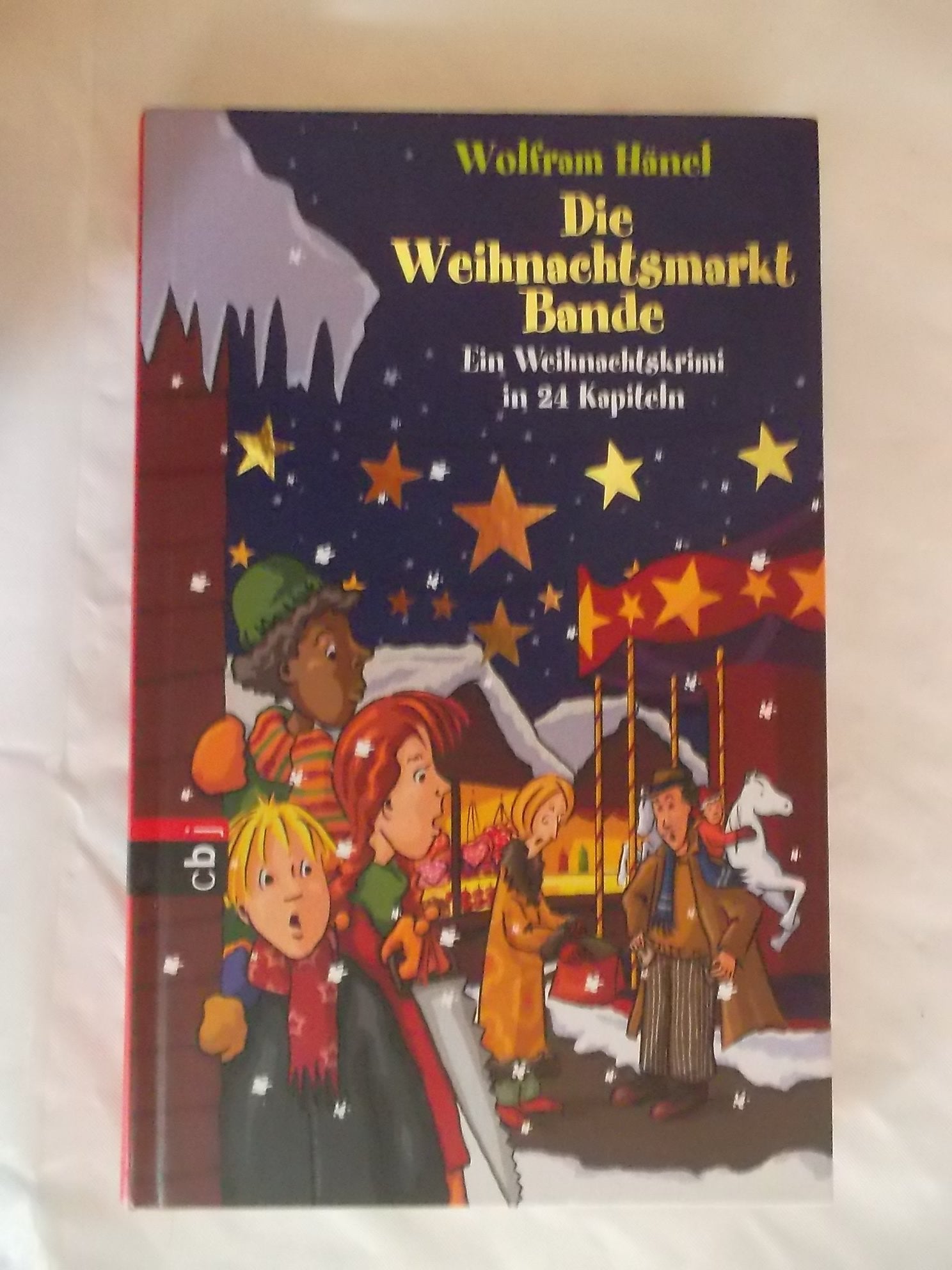 Die Weihnachtsmarktbande: Ein Weihnachtskrimi in 24 Kapiteln Novels & Short Stories