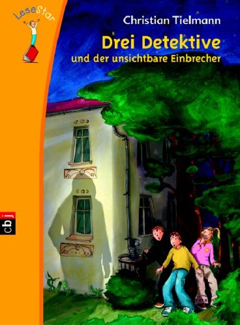 Drei Detektive und der unsichtbare Einbrecher Novels & Short Stories