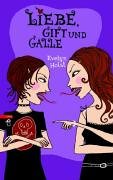 Liebe, Gift und Galle: Ab 12 Jahre Fantasy & Sci-Fi