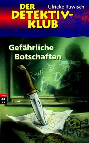 Der Detektiv-Klub - Gefährliche Botschaften Contemporary literature