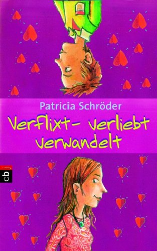 Verflixt - verliebt - verwandelt Contemporary literature