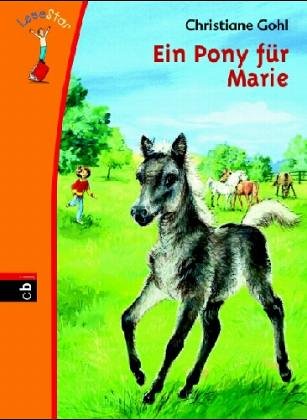 Ein Pony für Marie: Ab 8 Jahre Novels & Short Stories