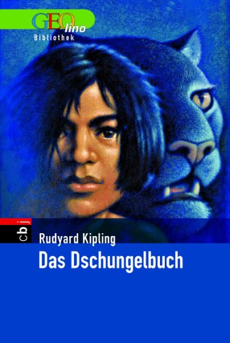 Das Dschungelbuch. GEOlino Bibliothek Novels & Short Stories