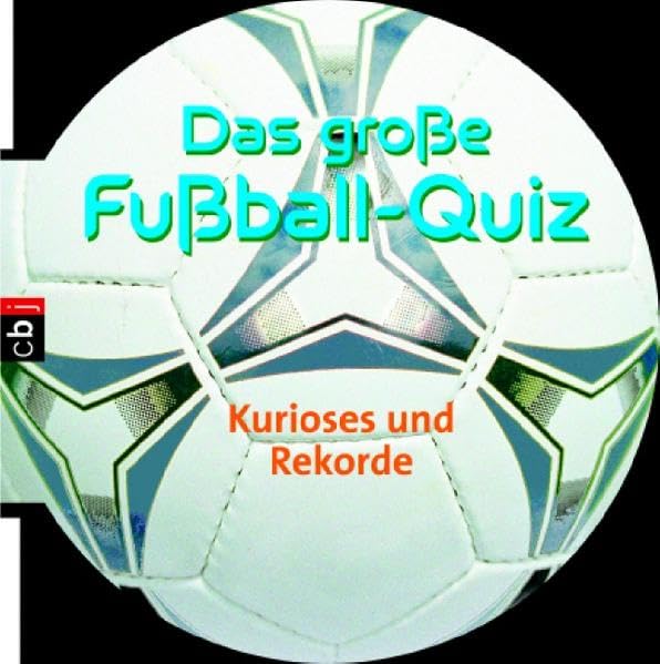 Das grosse Fussballquiz - Kurioses und Rekorde Novels & Short Stories