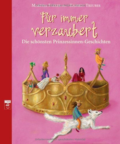 Für immer verzaubert: Die schönsten Prinzessinnen-Geschichten Novels & Short Stories