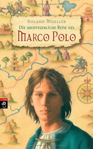 Die abenteuerliche Reise des Marco Polo Novels & Short Stories