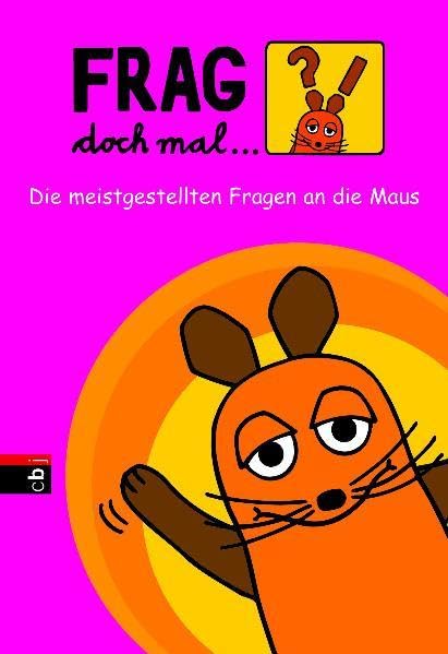 Frag doch mal ... die Maus!: Die meistgestellten Fragen an die Maus Film, Art & Culture