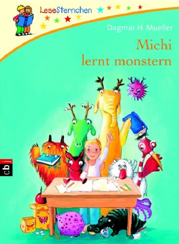 Michi lernt monstern: LeseSternchen Novels & Short Stories for children