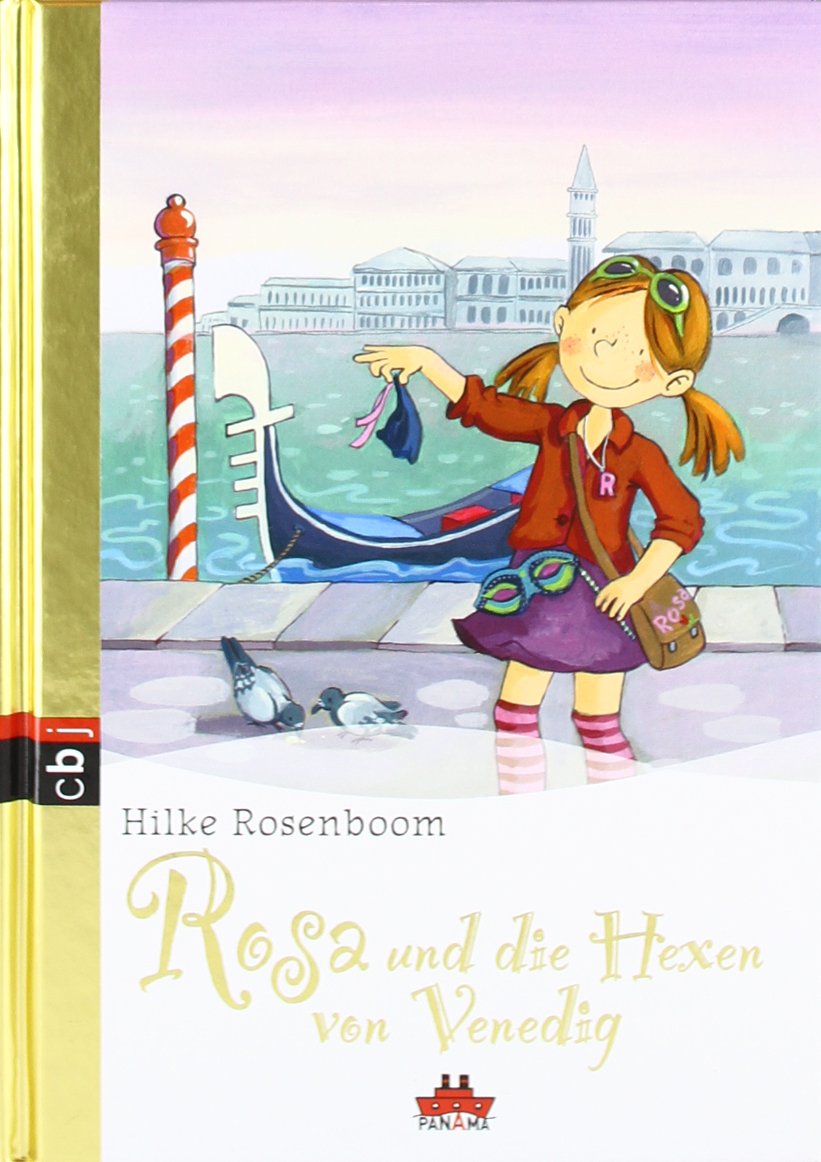 Rosa und die Hexen von Venedig: Band 2 - PANAMA Novels & Short Stories