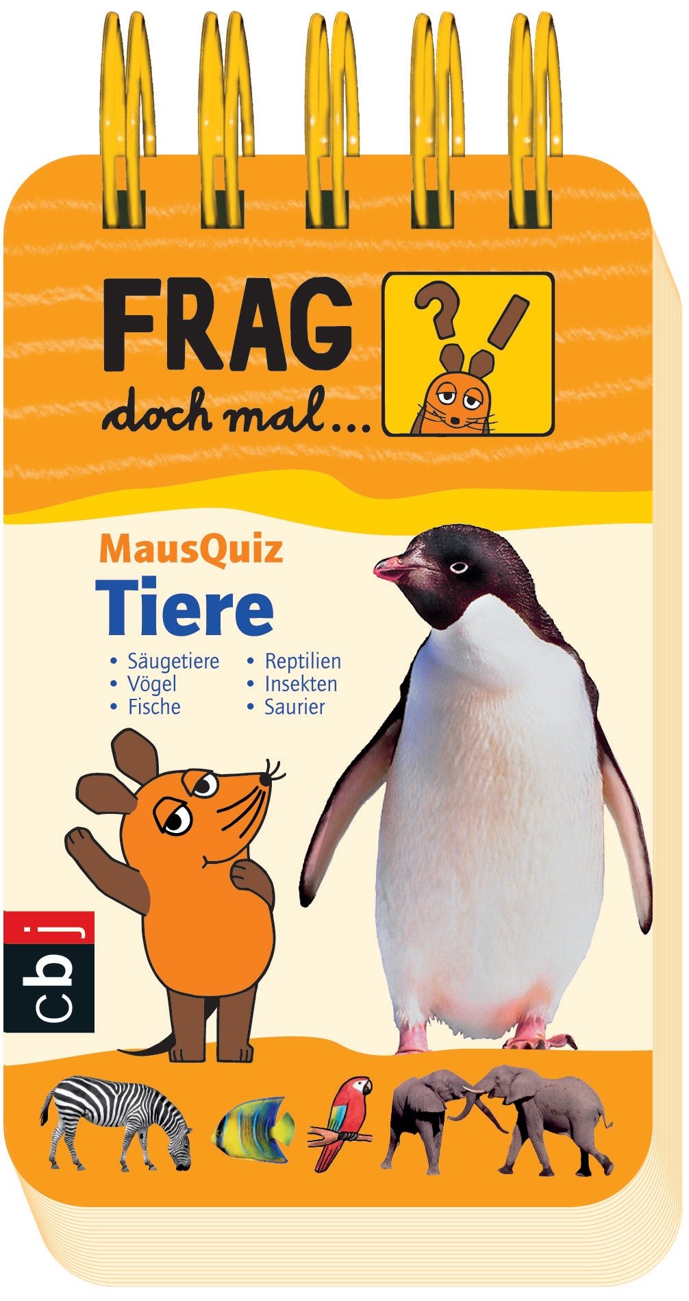Frag doch mal ... die Maus! MausQuiz - Tiere: Säugetiere, Vögel, Fische, Reptilien, Insekten, Saurier Essays & Short Stories