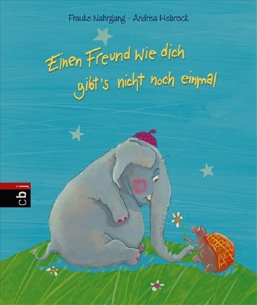 Einen Freund wie dich gibt's nicht noch einmal Children's books