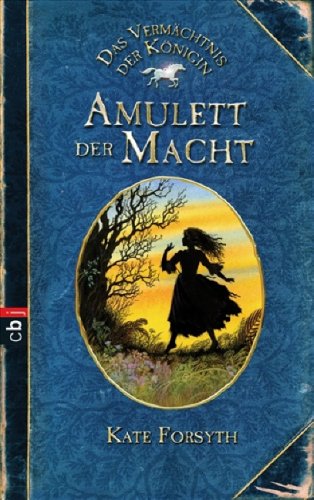 Das Vermächtnis der Königin - Amulett der Macht: Band 2 Fantasy & Sci-Fi