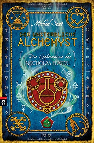 Die Geheimnisse des Nicholas Flamel - Der unsterbliche Alchemyst: Band 1 Fantasy & Sci-Fi
