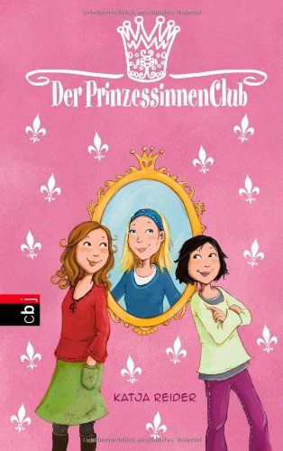 Der Prinzessinnenclub: Band 1 Novels & Short Stories
