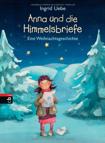 Anna und die Himmelsbriefe: Eine Weihnachtsgeschichte Novels & Short Stories