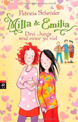 Milla und Emilia - Drei Jungs sind einer zu viel: Band 2 Novels & Short Stories