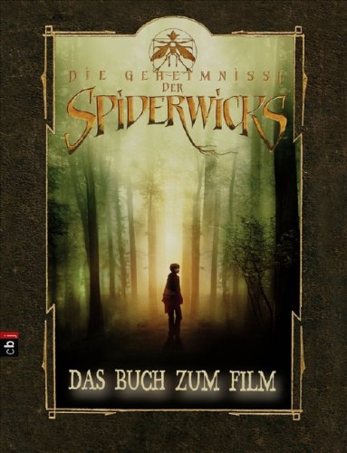 Die Geheimnisse der Spiderwicks. Das Buch zum Film Fantasy & Sci-Fi