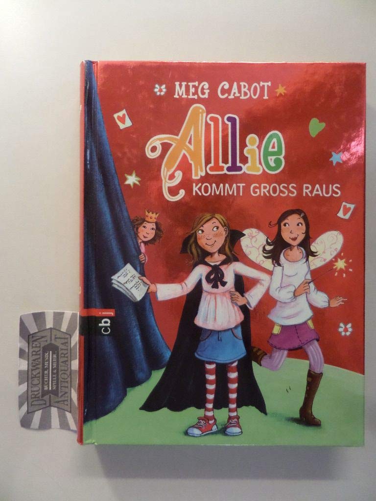 Allie kommt groß raus: Band 4 Novels & Short Stories