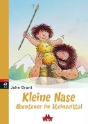 Kleine Nase - Abenteuer im Steinzeittal: Band 1 - PANAMA Politics & History
