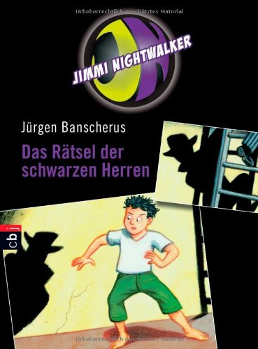 Jimmi Nightwalker - Das Rätsel der schwarzen Herren: Band 1 Novels & Short Stories