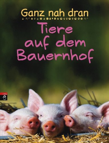 Ganz nah dran - Tiere auf dem Bauernhof Non-fiction