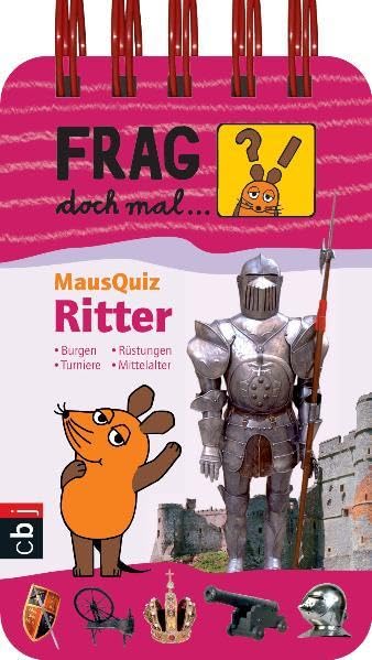 Frag doch mal die Maus - MausQuiz: Ritter: Burgen, Rüstungen, Turniere, Mittelalter Film, Art & Culture