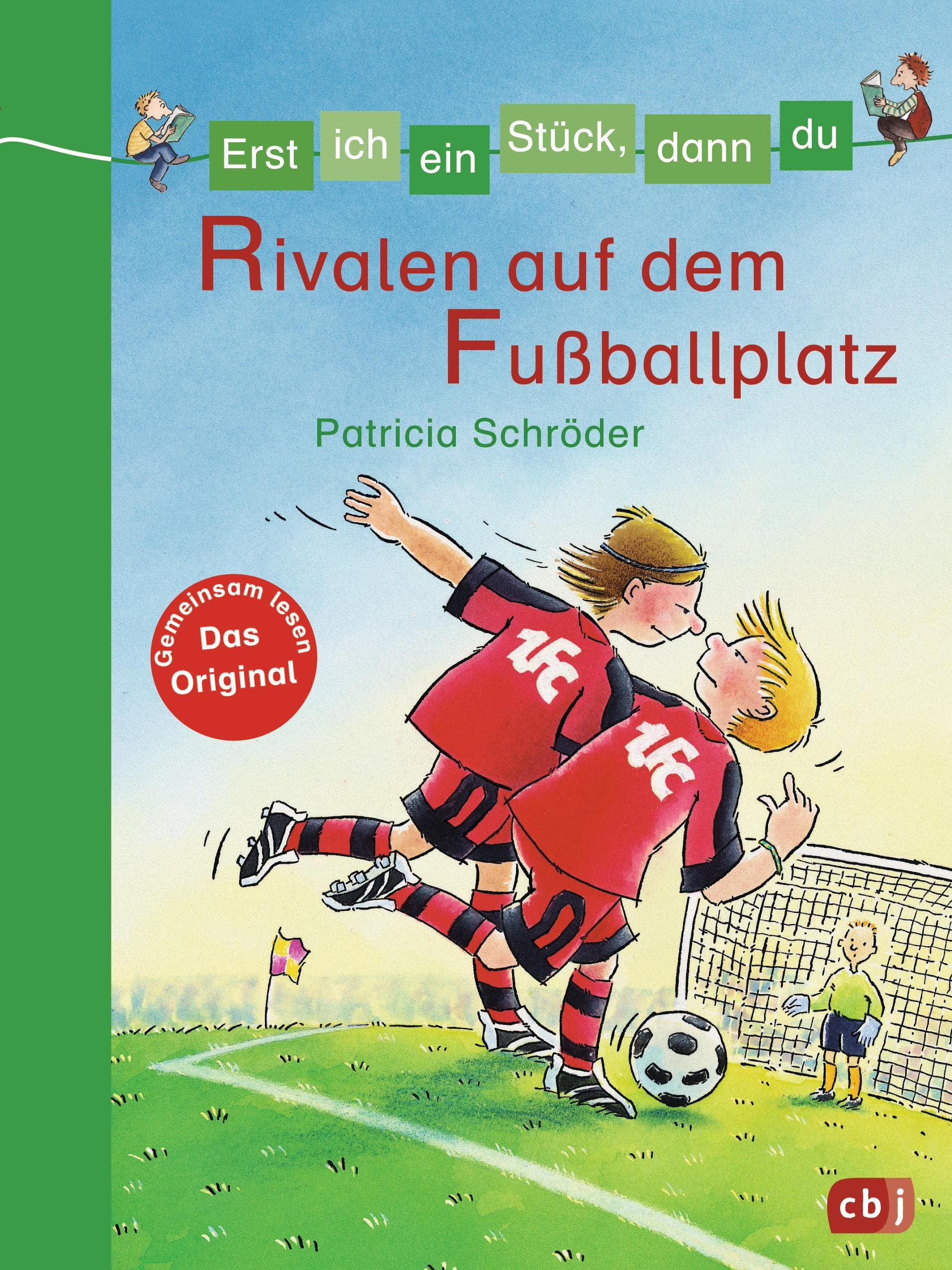 Erst ich ein Stück, dann du 08. Rivalen auf dem Fußballplatz Contemporary literature
