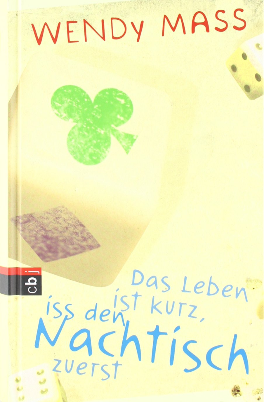 Das Leben ist kurz, iss den Nachtisch zuerst Fantasy & Sci-Fi