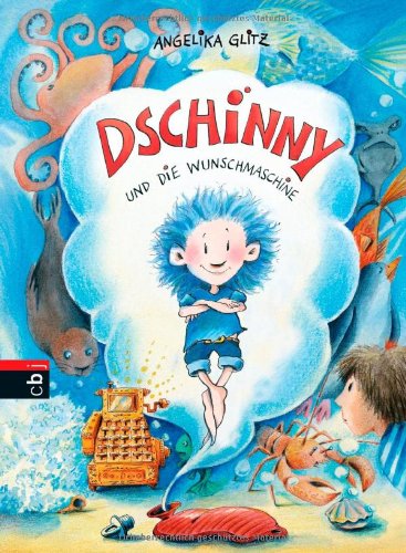 Dschinny und die Wunschmaschine: Band 1 Novels & Short Stories