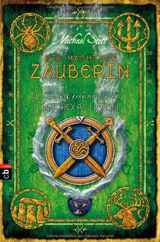 Die Geheimnisse des Nicholas Flamel 03. Die mächtige Zauberin Fantasy & Sci-Fi