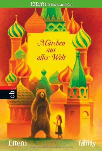 Märchen aus aller Welt: Eltern Märchenedition 9 Fairy Tales & Legends