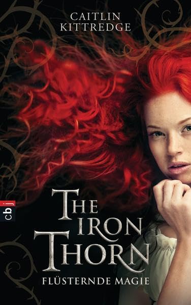 The Iron Thorn - Flüsternde Magie: Band 1 Fantasy & Sci-Fi