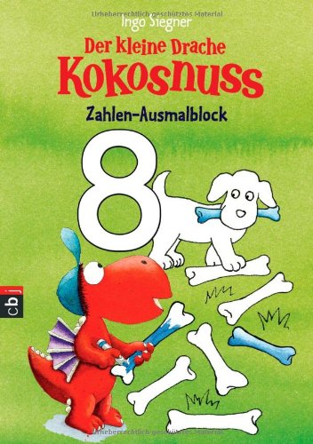 Der kleine Drache Kokosnuss – Zahlen-Ausmalblock: Spiel und Spaß für die Schultüte Tiptoi & Games