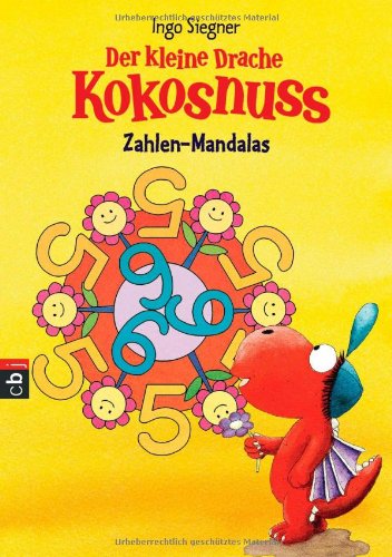Der kleine Drache Kokosnuss – Zahlen-Mandalas: Spiel und Spaß für die Schultüte Non-fiction