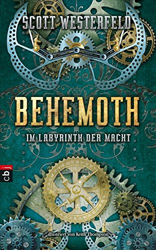 Behemoth - Im Labyrinth der Macht (Die Leviathan-Trilogie, Band 2) Fantasy & Sci-Fi