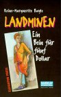 Landminen. Ein Bein für fünf Dollar Books
