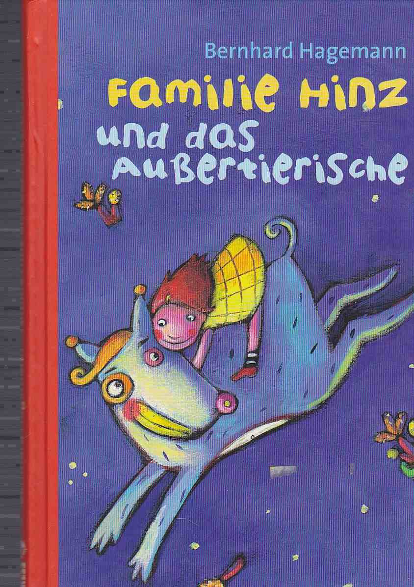 Familie Hinz und das Aussertierische: Ab 6 Jahre (Edition Elefanten Press) Books