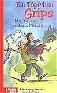 Ein Töpfchen Grips: Märchen von schlauen Mädchen. Kinderbuch Books