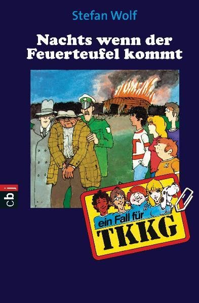 TKKG - Nachts, wenn der Feuerteufel kommt: Band 12 Novels & Short Stories