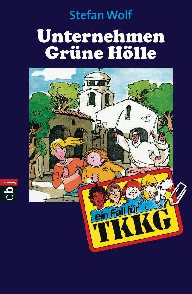TKKG - Unternehmen Grüne Hölle: Band 36 Novels & Short Stories