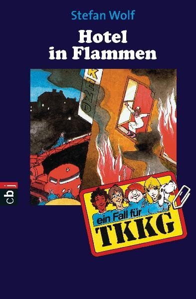 TKKG - Hotel in Flammen: Band 37 Novels & Short Stories