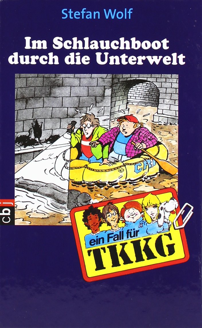 TKKG -Im Schlauchboot durch die Unterwelt: Band 92 Novels & Short Stories
