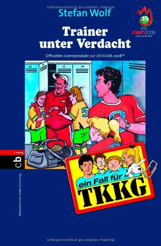 Ein Fall für TKKG - Trainer unter Verdacht: Band 108 Novels & Short Stories