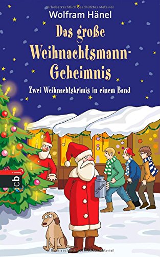 Das große Weihnachtsmann-Geheimnis: Zwei Weihnachtskrimis in einem Band Novels & Short Stories