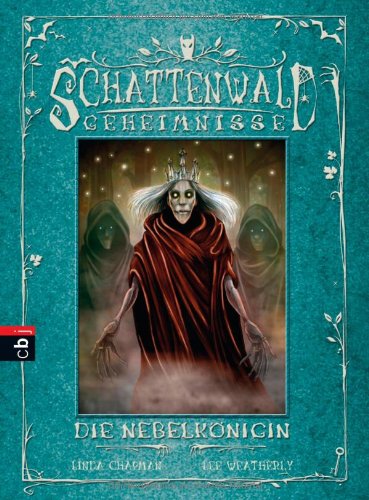 Schattenwald-Geheimnisse - Die Nebelkönigin: Band 4 Novels & Short Stories