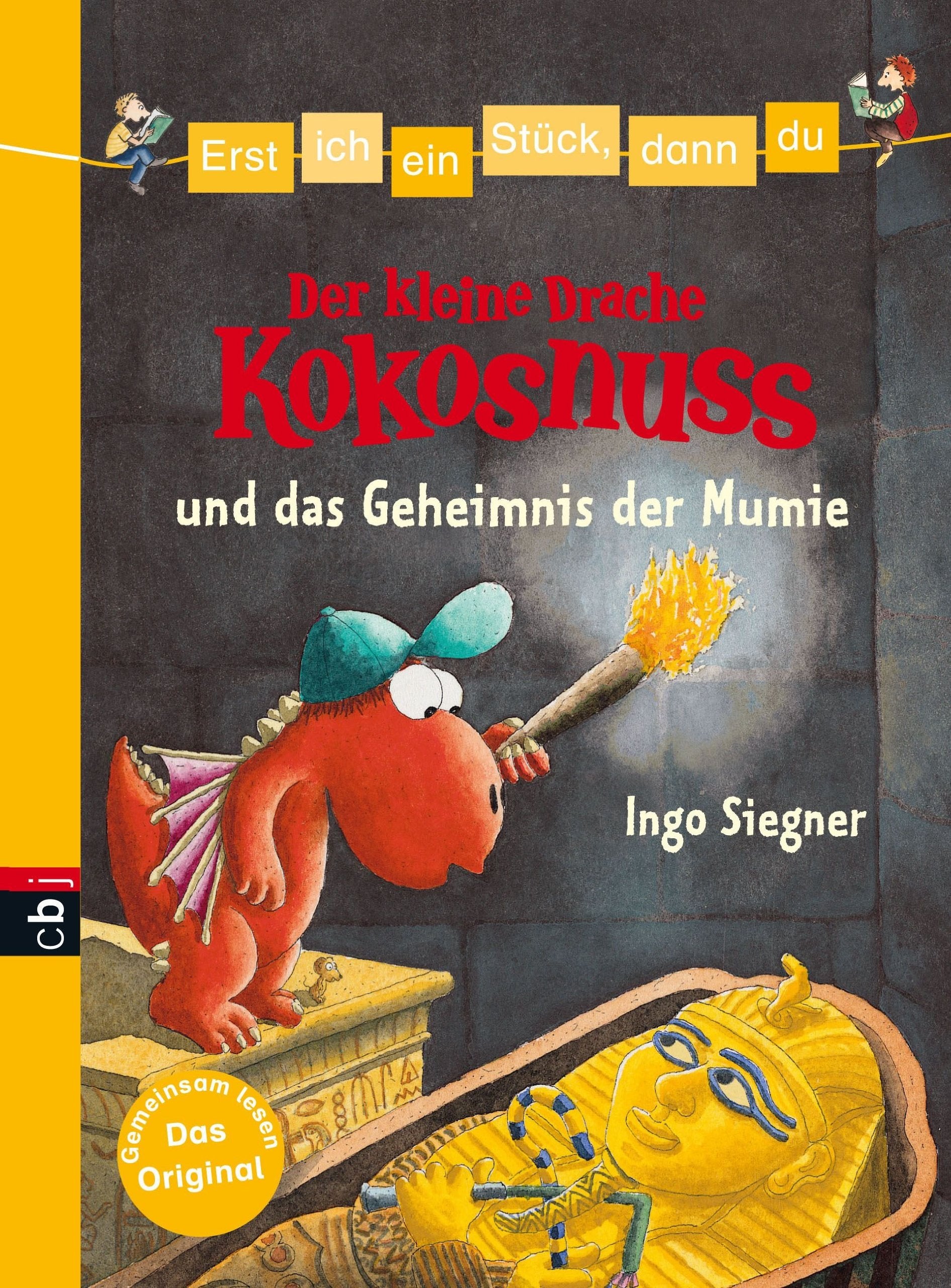Erst ich ein Stück, dann du - Der kleine Drache Kokosnuss 13 und das Geheimnis der Mumie Novels & Short Stories