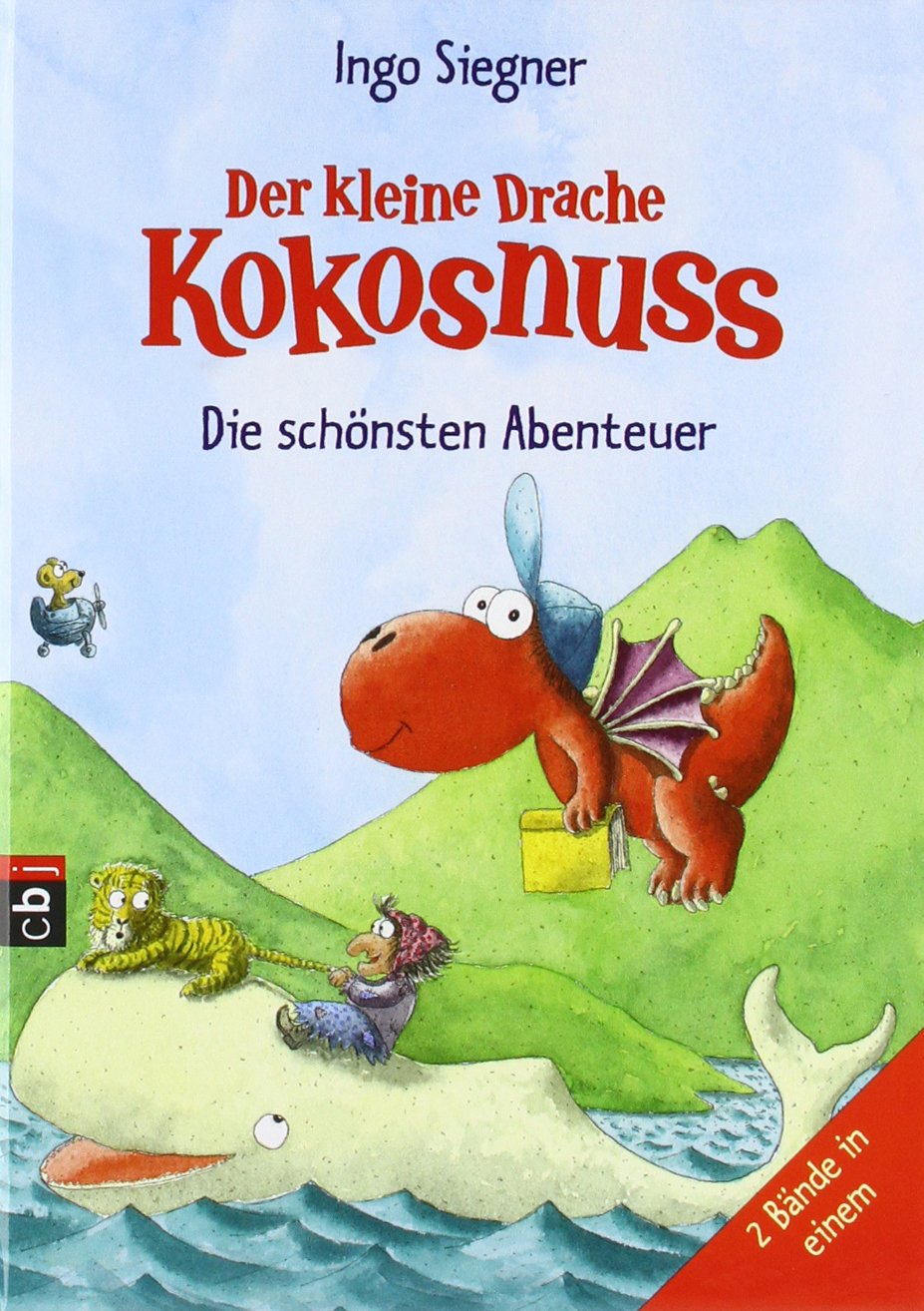 Der kleine Drache Kokosnuss - Die schönsten Abenteuer: Zwei Bände in einem: Zwei Bände in einem. Der kleine Drache Kokosnuss und seine Abenteuer; Der kleine Drache Kokosnuss und die Wetterhexe Novels & Short Stories