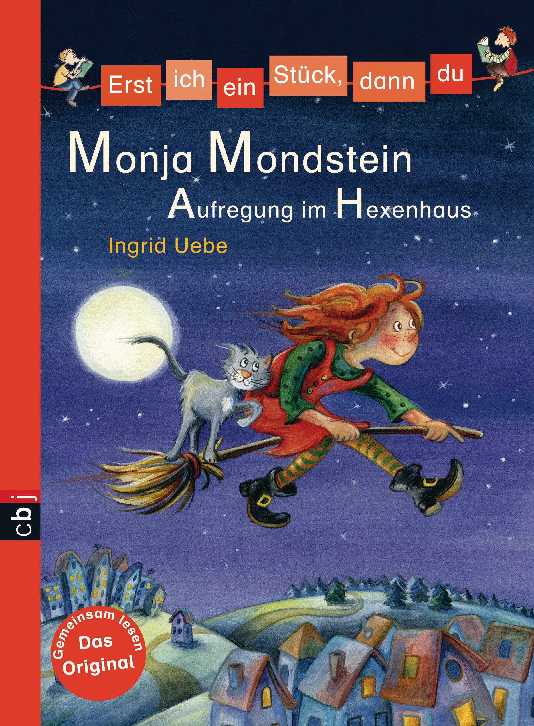 Erst ich ein Stück, dann du - Monja Mondstein - Aufregung im Hexenhaus Non-fiction