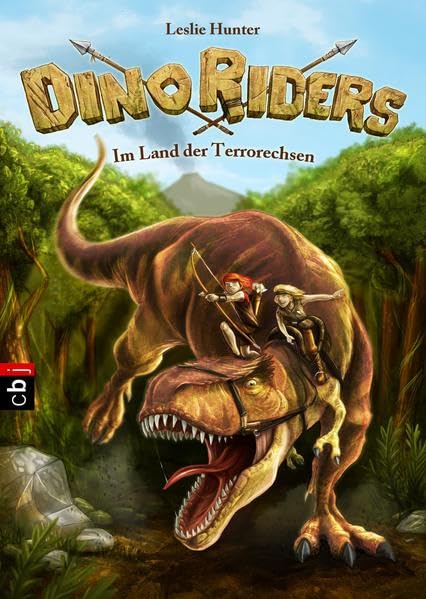 Dino Riders 01- Im Land der Terrorechsen Novels & Short Stories