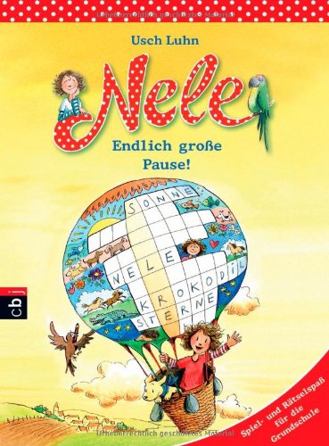 Nele - Endlich große Pause!: Spiel- und Rätselspaß für die Grundschule (Nele - Rätselblöcke, Band 2) Novels & Short Stories